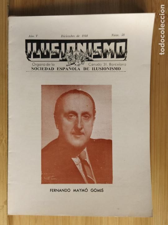 Coleccionismo de Revistas y Peri&oacute;dicos: MAGIA-SOCIEDAD ESPA&Ntilde;OLA ILUSIONISMO-N&ordm; 50-FERNANDO MAYMO GOMIS-A&Ntilde;O 1948-(K-11.400)