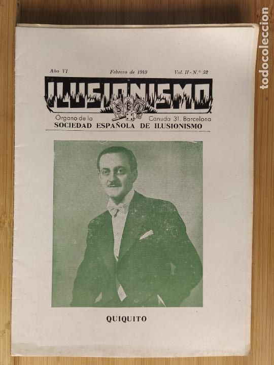 Coleccionismo de Revistas y Peri&oacute;dicos: MAGIA-SOCIEDAD ESPA&Ntilde;OLA ILUSIONISMO-N&ordm; 52-QUIQUITO-A&Ntilde;O 1949-(K-11.400)