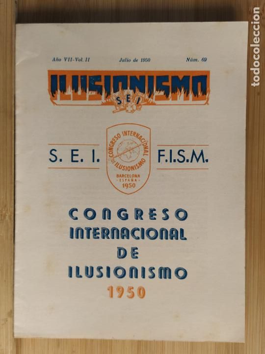 Coleccionismo de Revistas y Peri&oacute;dicos: MAGIA-SOCIEDAD ESPA&Ntilde;OLA ILUSIONISMO-N&ordm; 69-CONGRESO INTERNACIONAL-A&Ntilde;O 1950-(K-11.400)