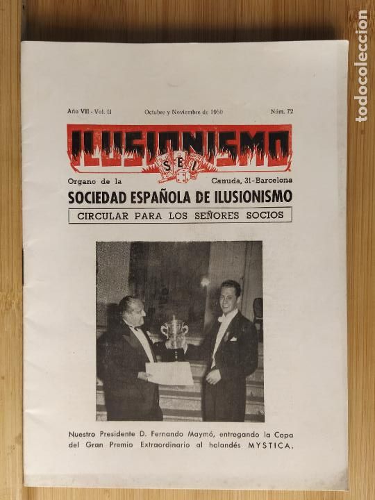 Coleccionismo de Revistas y Peri&oacute;dicos: MAGIA-SOCIEDAD ESPA&Ntilde;OLA ILUSIONISMO-N&ordm; 72-MAYMO LE ENTREGA COPA A MYSTICA-A&Ntilde;O 1950-(K-11.400)