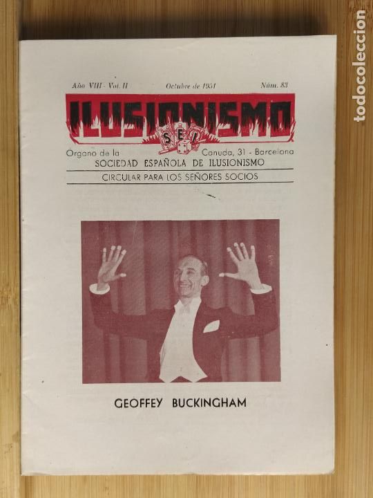 Coleccionismo de Revistas y Peri&oacute;dicos: MAGIA-SOCIEDAD ESPA&Ntilde;OLA ILUSIONISMO-N&ordm; 83-GEOFFEY BUCKINGHAM-A&Ntilde;O 1951-(K-11.400)