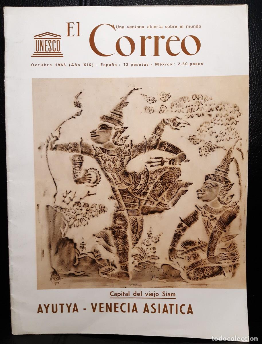 Coleccionismo de Revistas y Peri&oacute;dicos: EL CORREO DE LA UNESCO - REVISTA - OCTUBRE 1966 - A&Ntilde;O XIX - AYUTYA - VENECIA ASIATICA