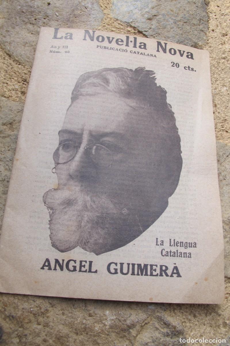 Coleccionismo de revistas y peri&oacute;dicos: LA NOVEL.LA NOVA PUBLICACIO CATALANA ANY III NUM. 90 ANGEL GUIMERA