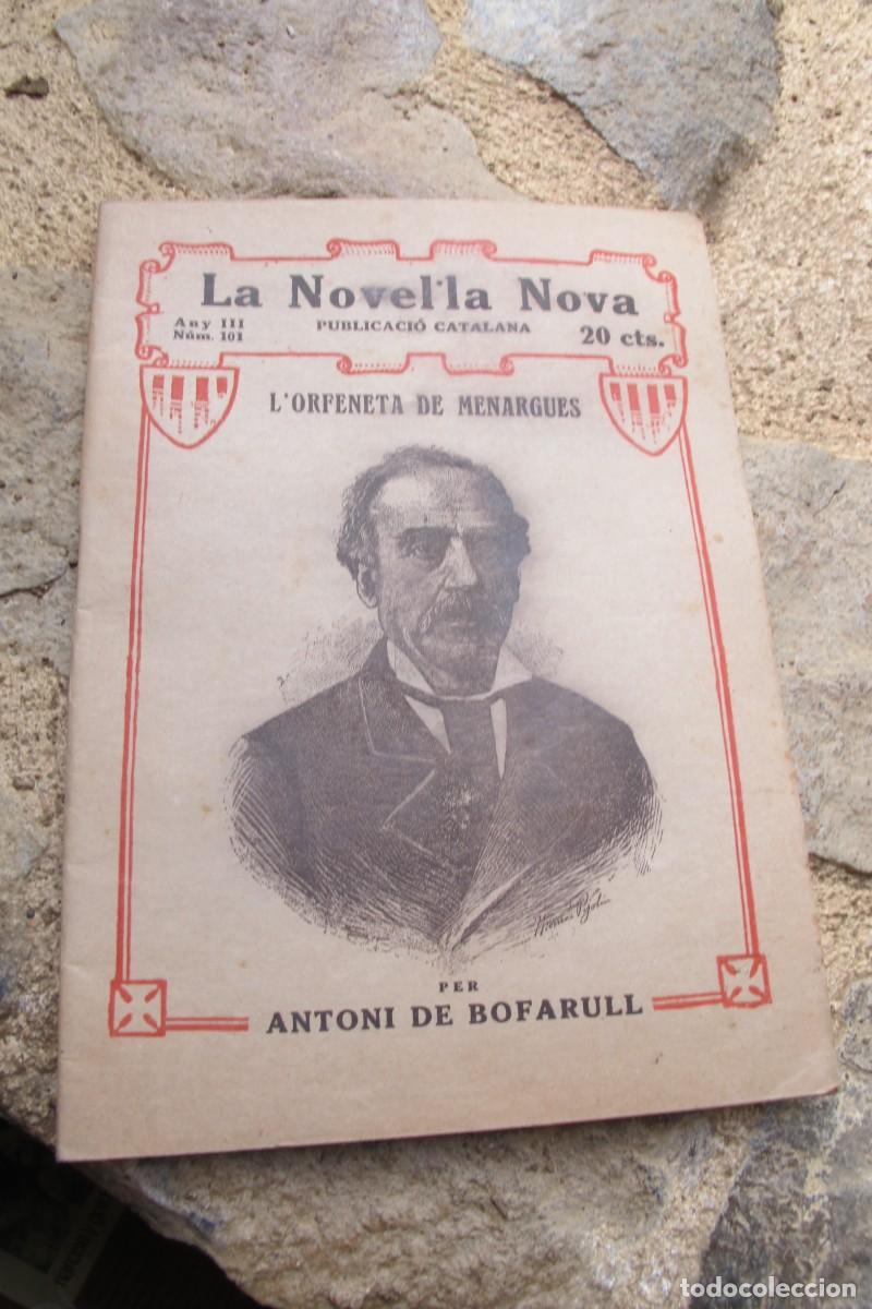 Collezionismo di Riviste e Giornali: LA NOVEL.LA NOVA PUBLICACIO CATALANA ANY III NUM. 101 L'ORFENETA DE MENARGUES. ANTONI BOFARULL