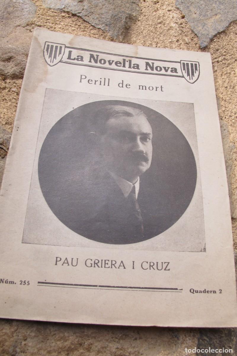 Coleccionismo de revistas y peri&oacute;dicos: NOVEL.LA NOVA. QUADERN 2 NUM. 255 PERILL DE MORT. PAU GRIERA I CRUZ