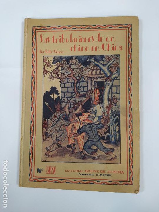 Collection Magazines and Newspapers: LAS TRIBULACIONES DE UN CHINO EN CHINA. JULIO VERNE. EDITORIAL SAENZ DE JUBERA N&ordm; 29. TDKC33