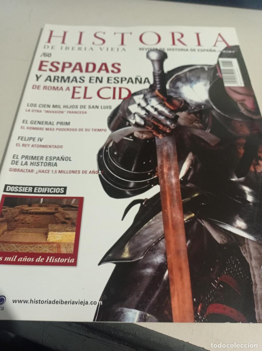 Coleccionismo de revistas y peri&oacute;dicos: REVISTA HISTORIA DE IBERIA VIEJA. N&ordm; 60 - ESPADAS Y ARMAS EN ESPA&Ntilde;A - REF. RP