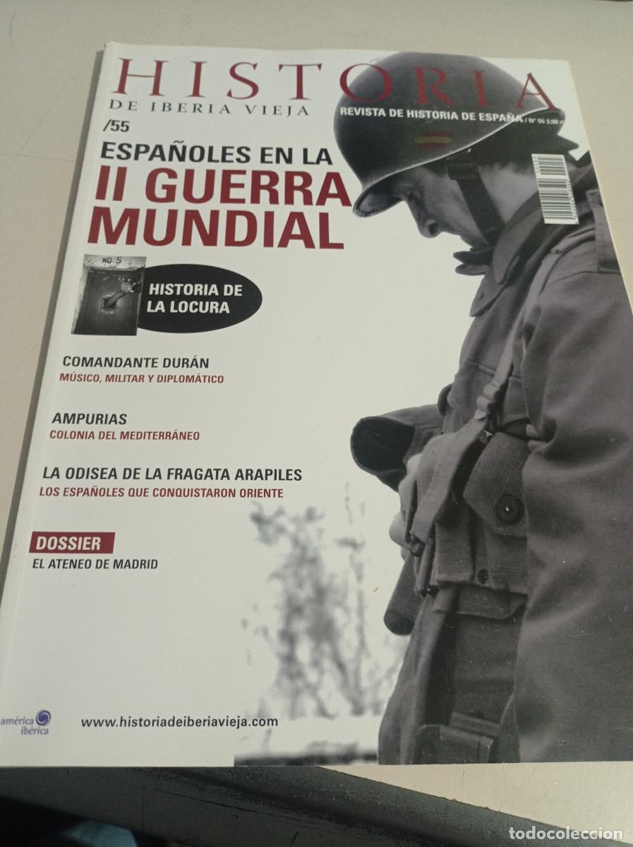 Coleccionismo de revistas y peri&oacute;dicos: REVISTA HISTORIA DE IBERIA VIEJA. N&ordm; 55 - ESPA&Ntilde;OLES EN LA II GUERRA MUNDIAL - REF. RP
