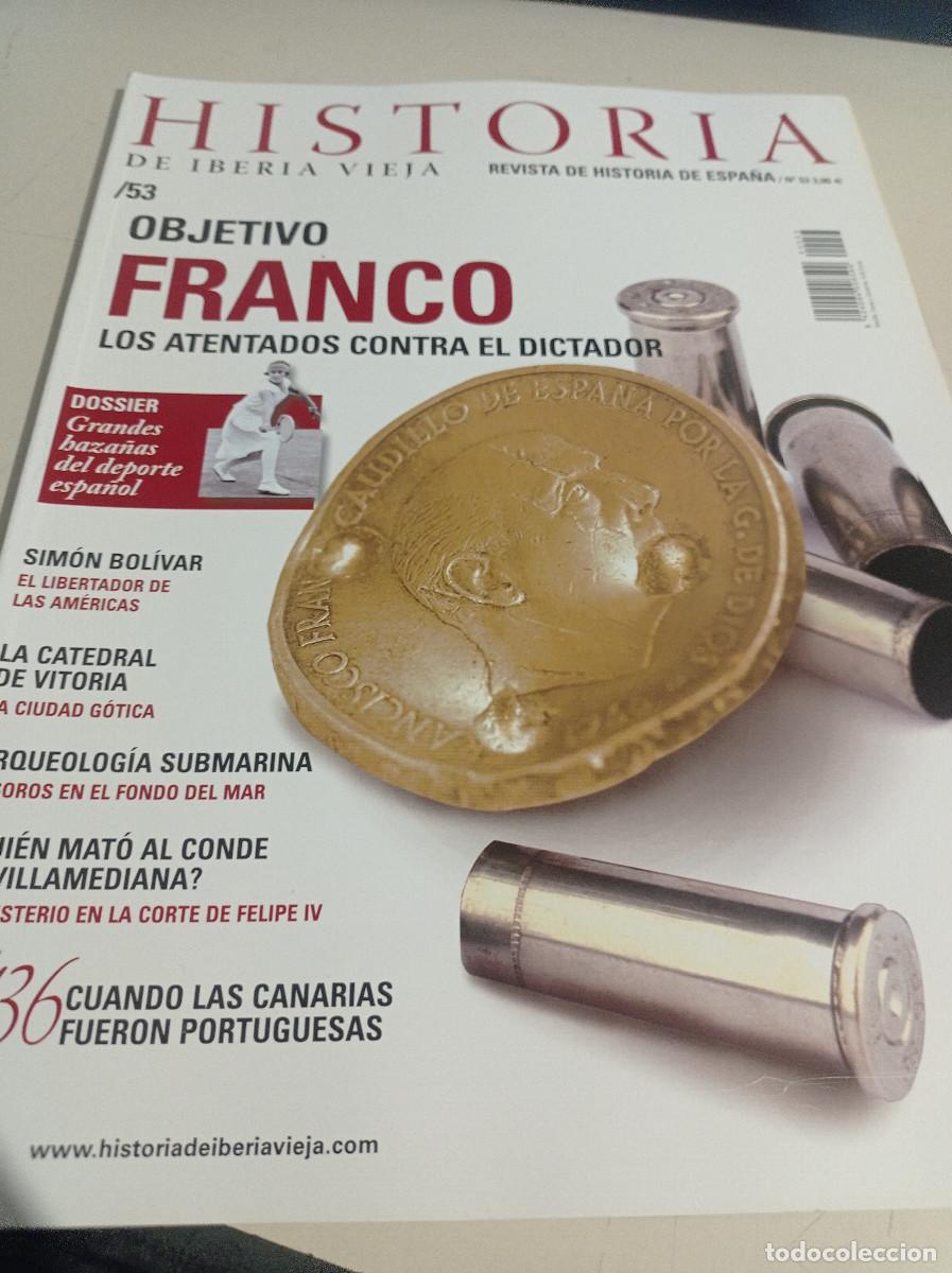 Coleccionismo de revistas y peri&oacute;dicos: REVISTA HISTORIA DE IBERIA VIEJA. N&ordm; 53 - OBJETIVO FRANCO LOS ATENTADOS - REF. RP