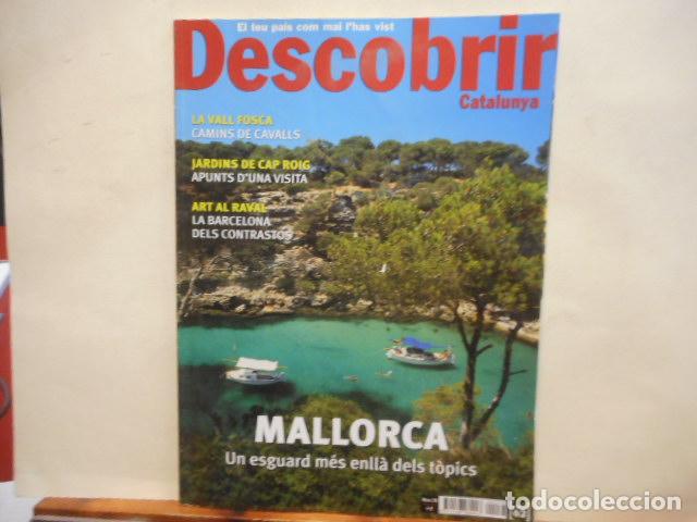 Collection Magazines and Newspapers: REVISTA DESCOBRIR CATALUNYA. MALLORCA UN ESGUARD M&Eacute;S ENLL&Agrave; DELS T&Ograve;PICS. N&Uacute;M 78