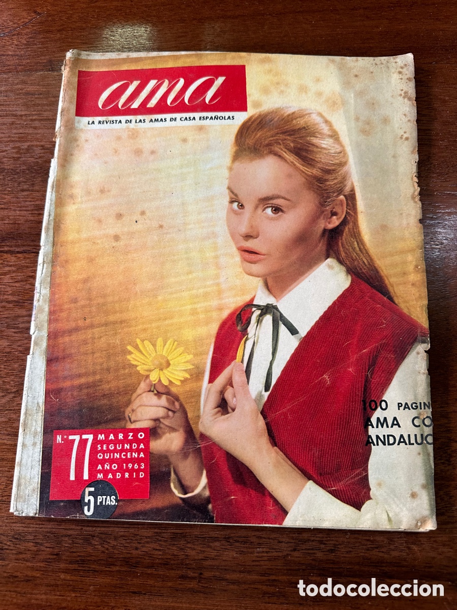 Coleccionismo de Revistas y Peri&oacute;dicos: AMA N 77 15-3- 1963 / ROCIO DURCAL. REPORTAJE CON FOTOS..... ALVARO DOMEQ..DOLOR EN ANDALUCIA