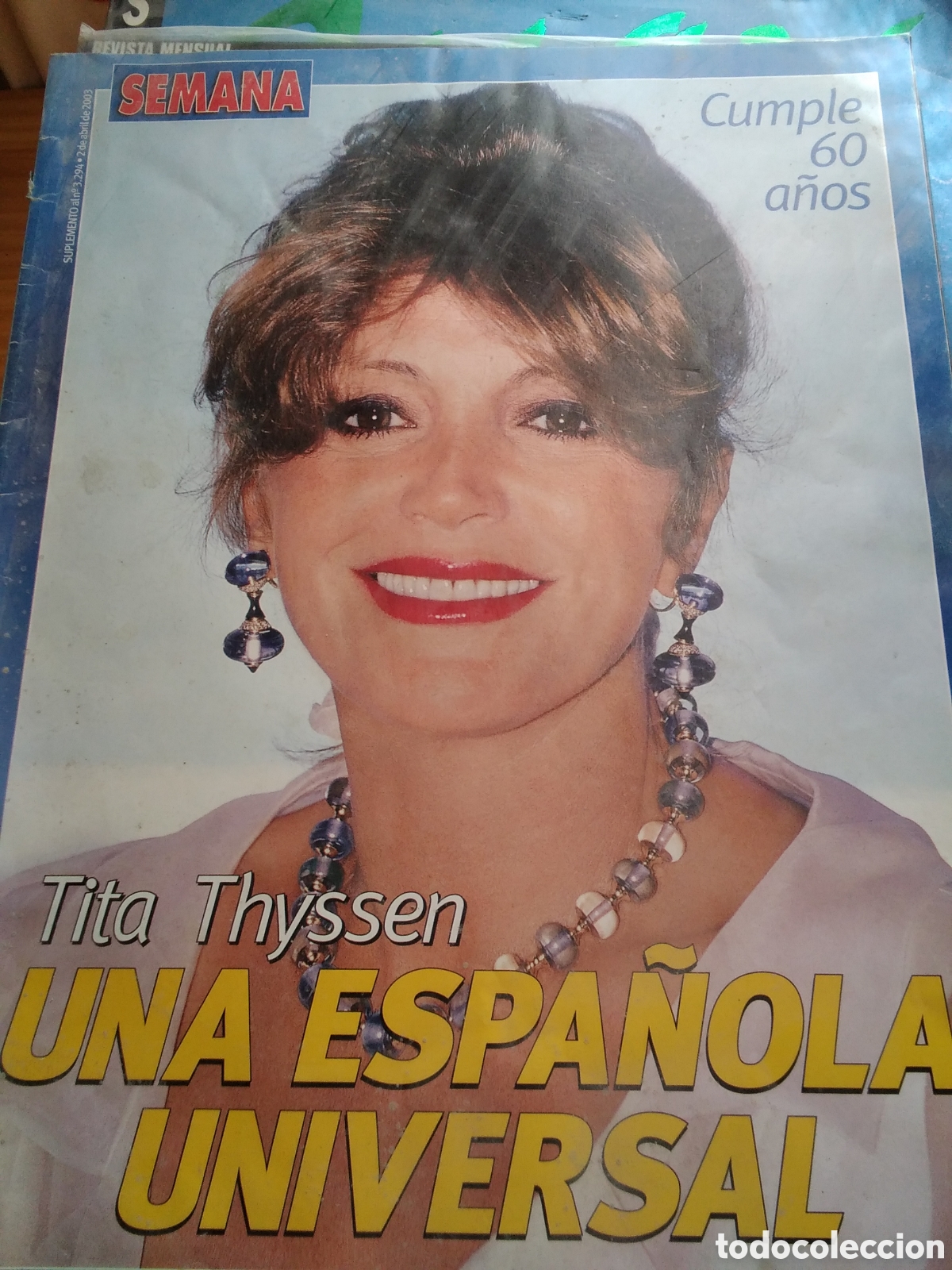Coleccionismo de Revistas y Peri&oacute;dicos: Semana revista actualidad especial Tita Thyssen una espa&ntilde;ola universal