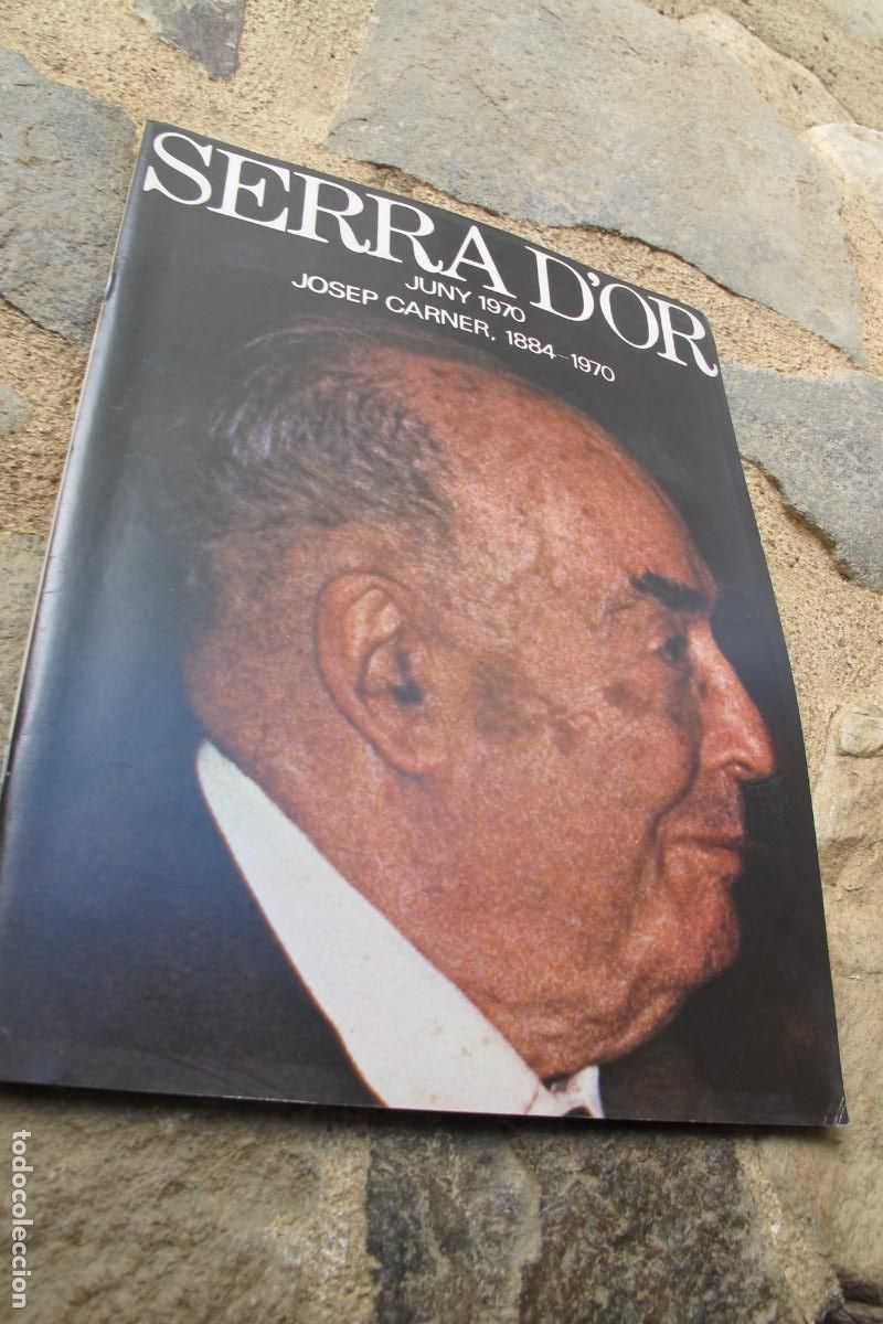 Coleccionismo de revistas y peri&oacute;dicos: SERRA D'OR JUNY 1970 , JOSEP CARNER 1884 - 1970