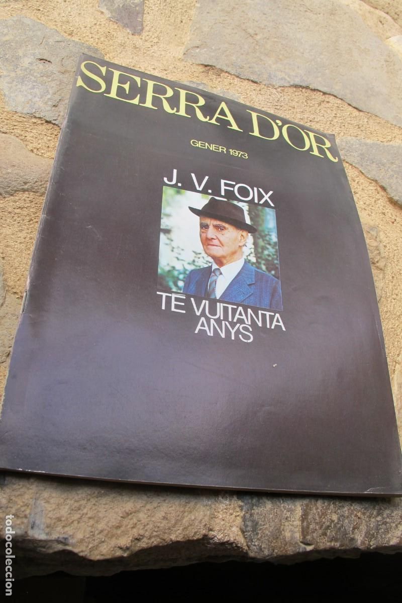 Sammeln von Zeitschriften und Zeitungen: SERRA D'OR GENER 1973 J. V. FOIX TE VUITANTA ANYS