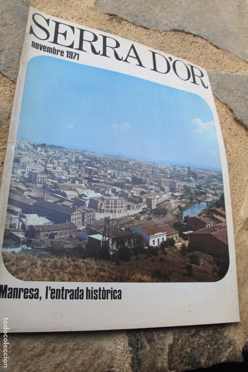 Sammeln von Zeitschriften und Zeitungen: SERRA D'OR NOVEMBRE 1971 MANRESA, L'ENTRADA HISTORICA