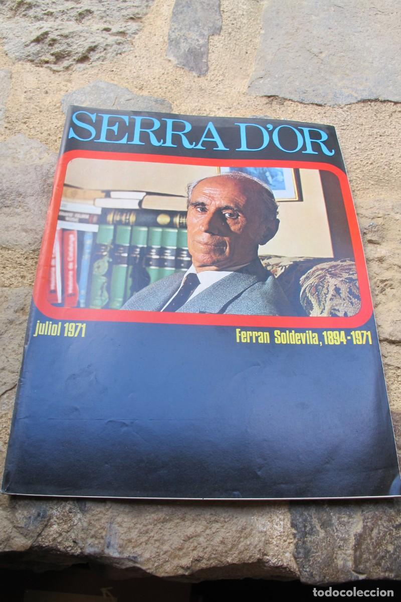 Collezionismo di Riviste e Giornali: SERRA D'OR JULIOL 1971 FERRAN SOLDEVILA, 1894 - 1971