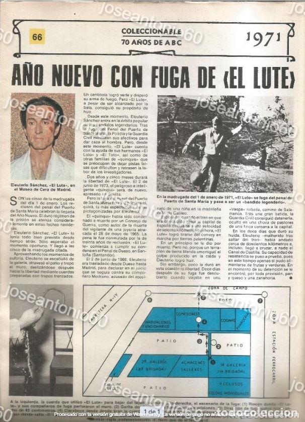 Collectionnisme de Revues et Journaux: Coleccionable 70 a&ntilde;os de ABC N&ordm;66. A&ntilde;o Nuevo con fuga de &rdquo;El Lute&rdquo;. 1971.