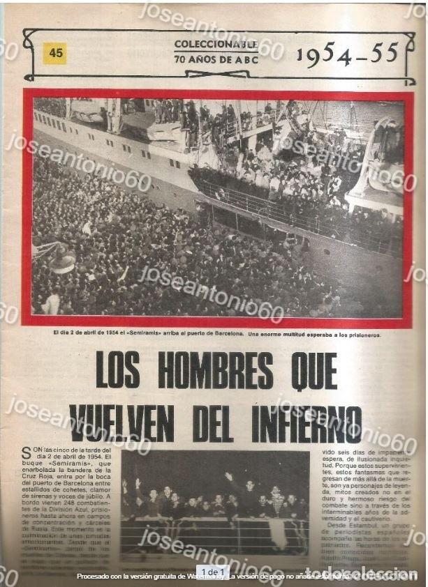Sammeln von Zeitschriften und Zeitungen: Coleccionable 70 a&ntilde;os de ABC N&ordm; 45. Los hombre que vuelven del infierno. 1954-55.