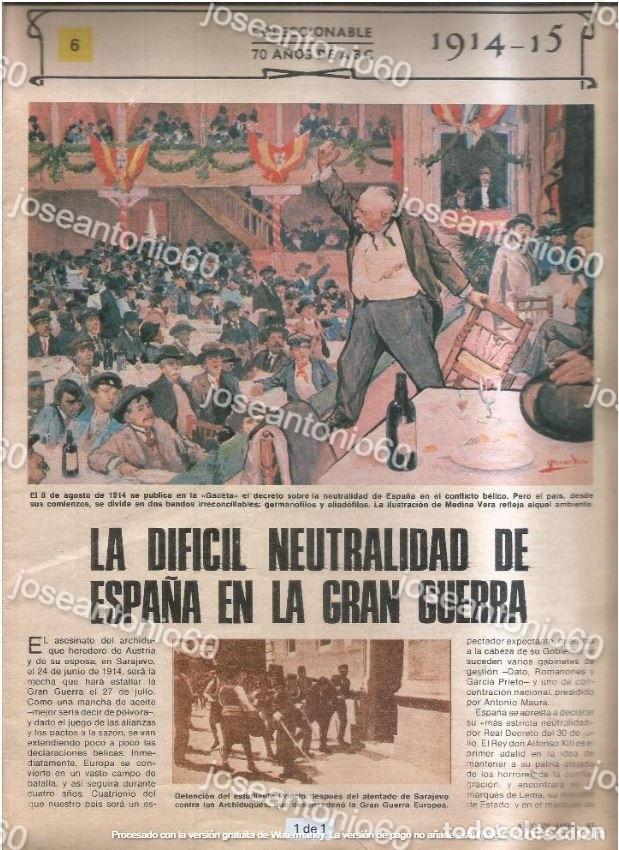 Collection Magazines and Newspapers: Coleccionable 70 a&ntilde;os de ABC N&ordm; 6. La dif&iacute;cil neutralidad de Espa&ntilde;a en la gran guerra. 1914-15 - ABC