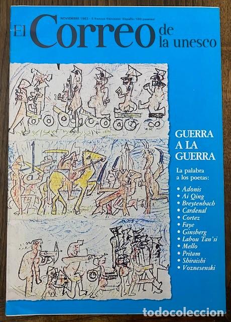 Collezionismo di Riviste e Giornali: EL CORREO DE LA UNESCO - NOVIEMBRE 1982 - GUERRA A LA GUERRA - LA PALABRA A LOS POETAS