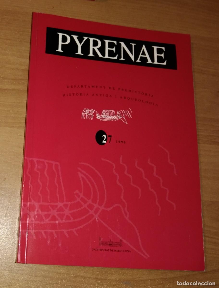 Coleccionismo de Revistas y Peri&oacute;dicos: PYRENAE. SEGONA &Egrave;POCA 27, 1996 - DEPARTAMENT DE PREHIST&Ograve;RIA, HIST&Ograve;RIA ANTIGA I ARQUEOLOGIA