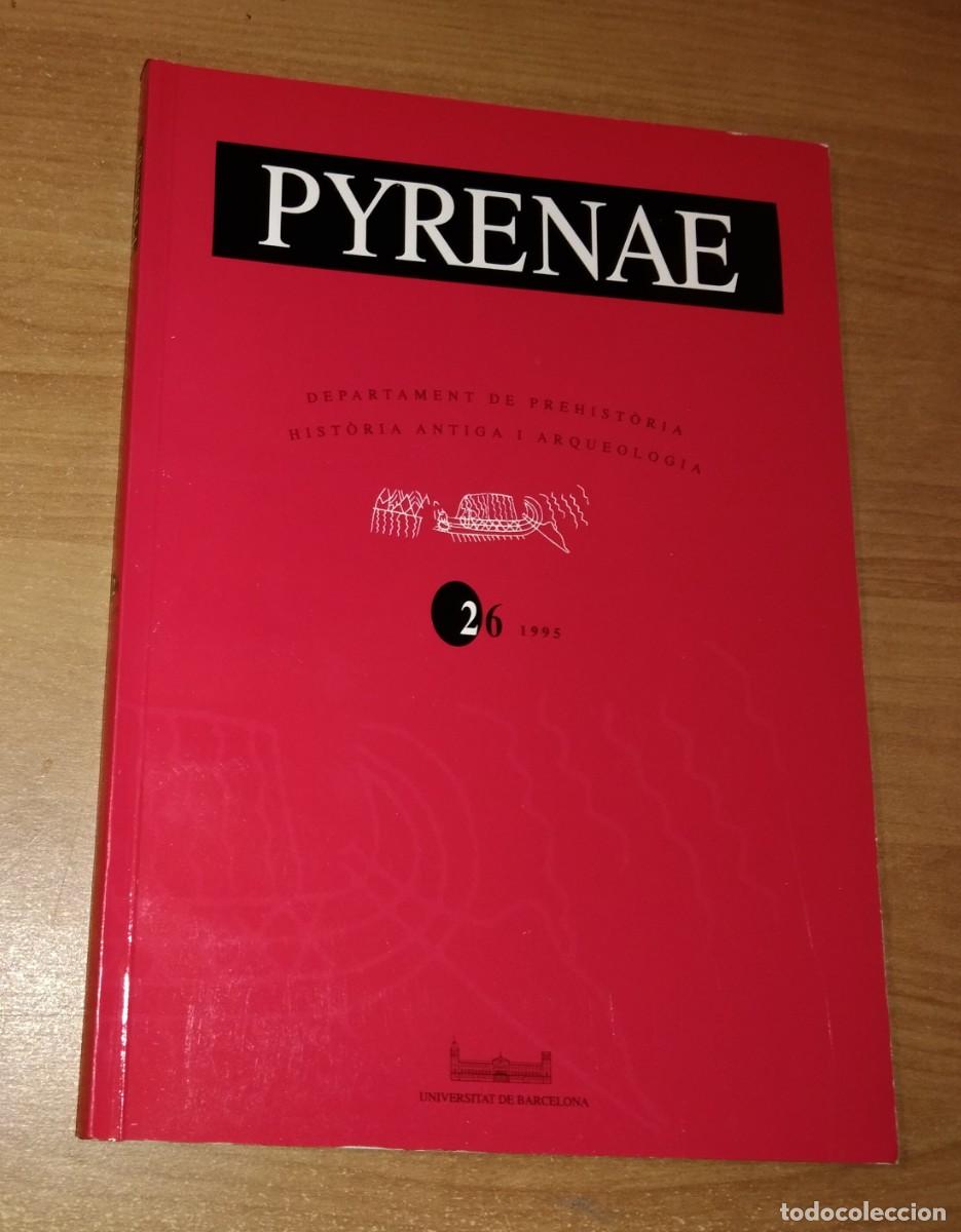 Coleccionismo de Revistas y Peri&oacute;dicos: PYRENAE. SEGONA &Egrave;POCA 26, 1995 - DEPARTAMENT DE PREHIST&Ograve;RIA, HIST&Ograve;RIA ANTIGA I ARQUEOLOGIA