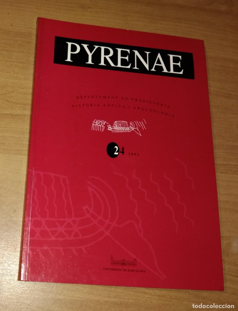 Coleccionismo de Revistas y Peri&oacute;dicos: PYRENAE. SEGONA &Egrave;POCA 24, 1993 - DEPARTAMENT DE PREHIST&Ograve;RIA, HIST&Ograve;RIA ANTIGA I ARQUEOLOGIA