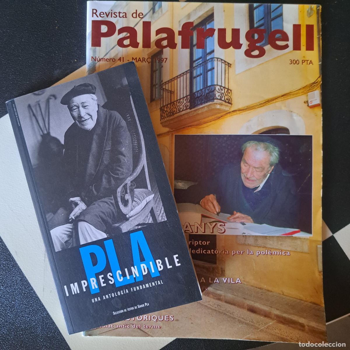 Coleccionismo de Revistas y Peri&oacute;dicos: REVISTA PALAFRUGELL, JOSEP PLA ESPECIAL CENTENARIO MARZO 1997 N-41 INCLUYE RECORTE + LIBRO