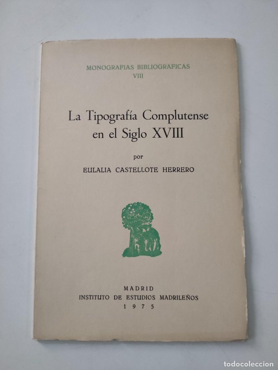 Colecionismo de Revistas e Jornais: Separata: la Tipograf&iacute;a Complutense en el siglo XVIII