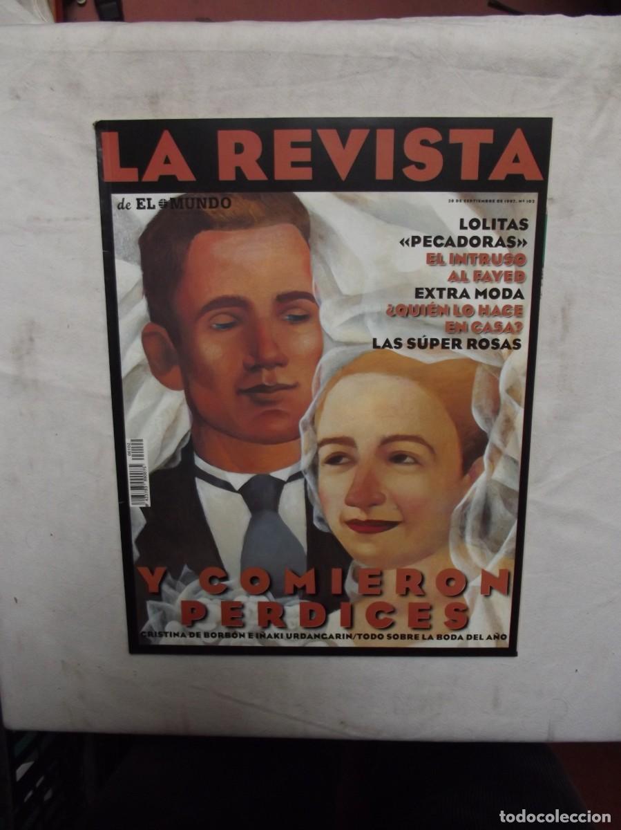 Coleccionismo de Revistas y Peri&oacute;dicos: LA REVISTA DE EL MUNDO N&ordm; 102 SEPTIEMBRE DE 1997 Y COMIERON PERDICES