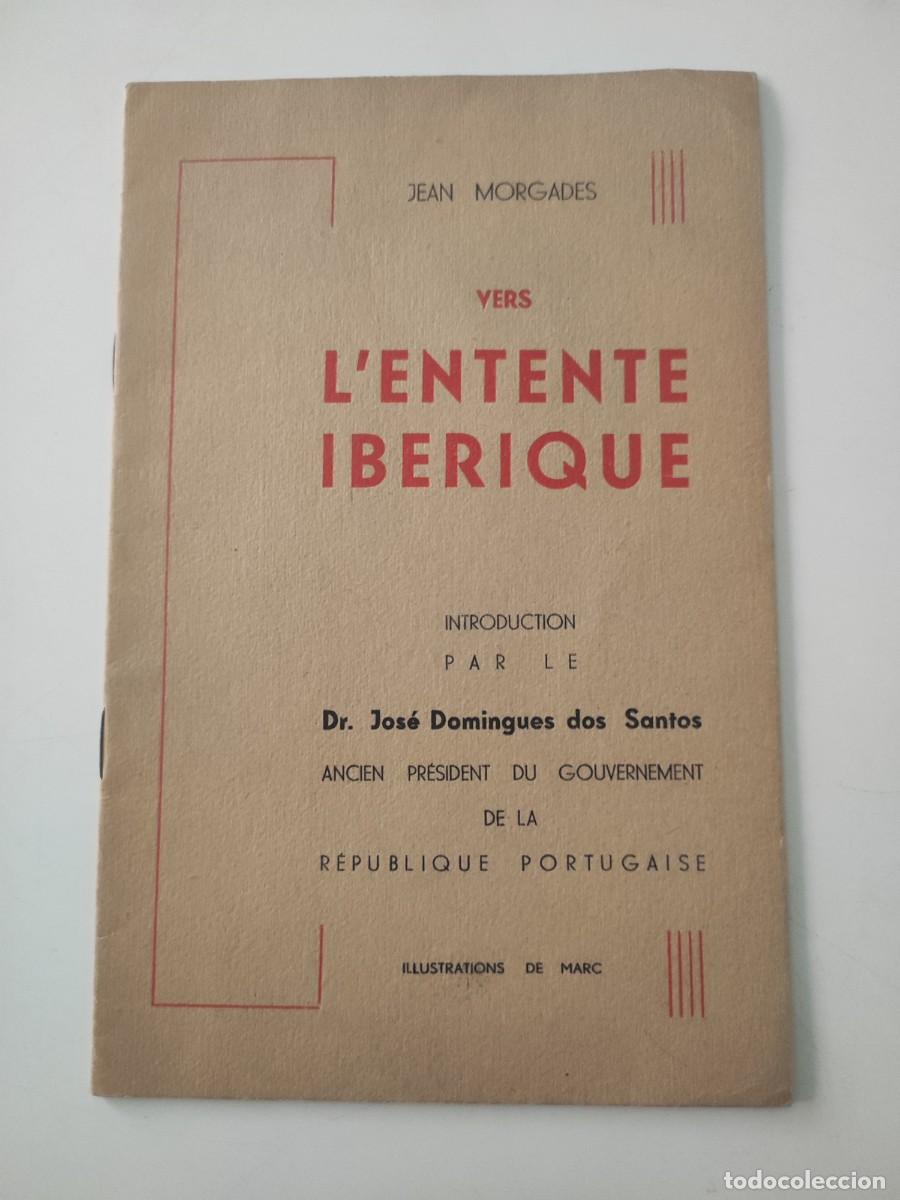 Collection Magazines and Newspapers: Revista Vers l'entente iberique.