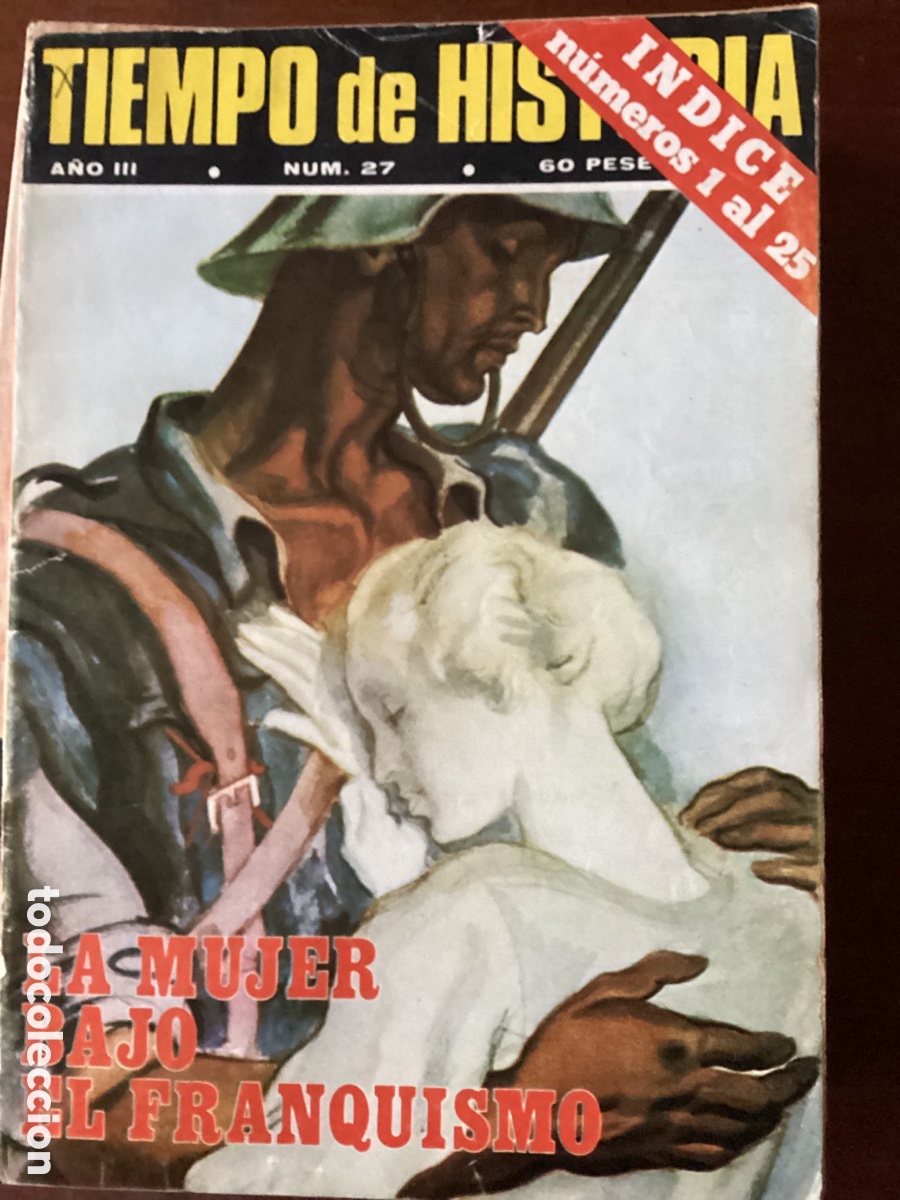 Collection Magazines and Newspapers: TIEMPO DE HISTORIA N&Uacute;MERO 27