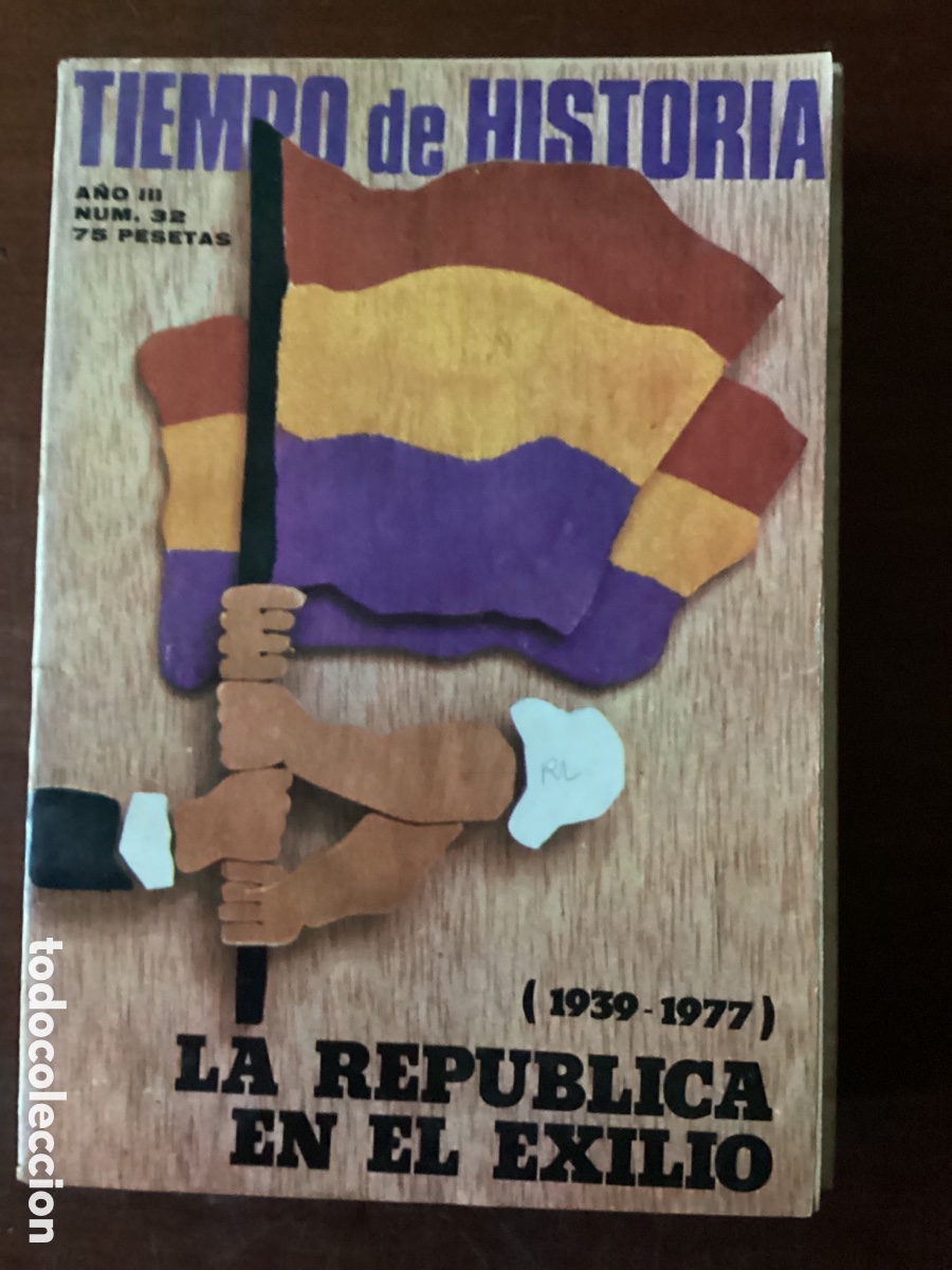 Collection Magazines and Newspapers: TIEMPO DE HISTORIA N&Uacute;MERO 32