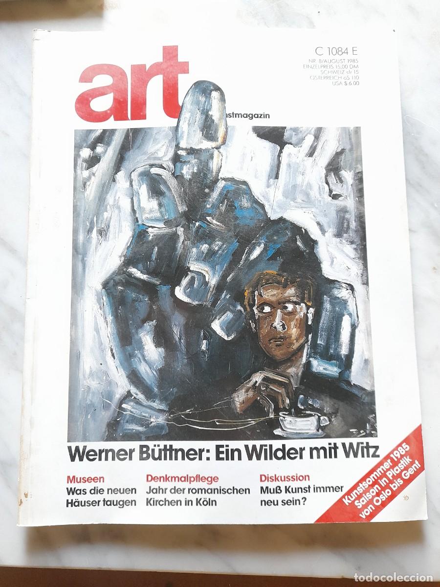 Coleccionismo de Revistas y Peri&oacute;dicos: Revista arte Art Das kunstmagazin Aleman Museen Denkmalpflege Wener B&uuml;ttner Ein Wilder mit Witz