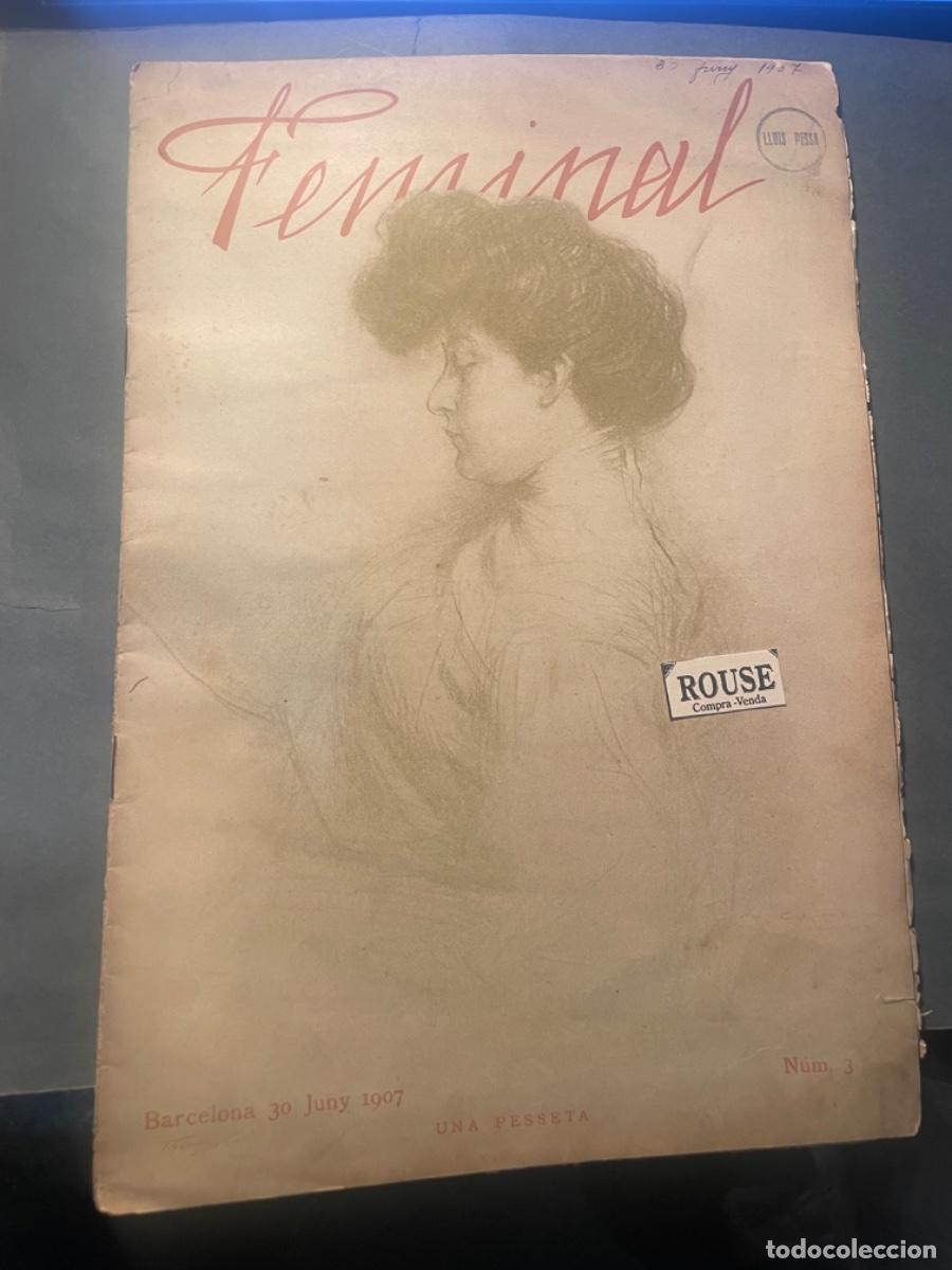 Coleccionismo de Revistas y Peri&oacute;dicos: ANTIGUA REVISTA -FEMINAL N&ordm; 3 BARCELONA 30 JUNY 1907 . PORTADA RAMON CASAS . ILUSTRACI&Oacute; CATALANA 213