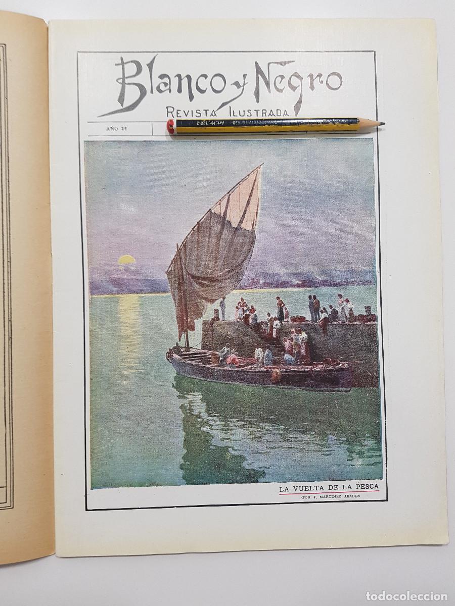 Sammeln von Zeitschriften und Zeitungen: REVISTA BLANCO Y NEGRO 1916. MARTINEZ ABADES. GUADALAJARA REY ACADEMIA. JOAQUIN BELDA. PEDRO MATA
