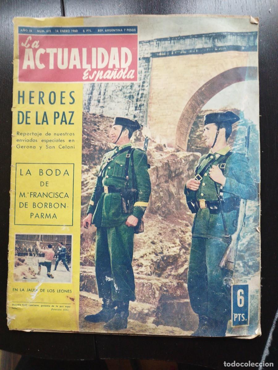 Collezionismo di Riviste e Giornali: REVISTA LA ACTUALIDAD ESPA&Ntilde;OLA: N&ordm; 419 MUERTE DEL ULTIMO MAQUIS EN GERONA / 1960