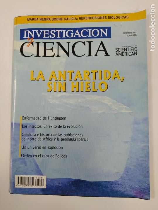 Collection Magazines and Newspapers: REVISTA INVESTIGACI&Oacute;N Y CIENCIA N&ordm; 317. FEBRERO 2003. LA ANT&Aacute;RTIDA SIN HIELO. TDKC39