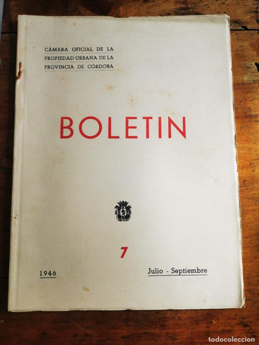 Coleccionismo de revistas y peri&oacute;dicos: BOLET&Iacute;N de la C&aacute;mara Oficial de la Propiedad Urbana de la Provincia de C&oacute;rdoba. 1946. N&ordm; 7. Julio- s