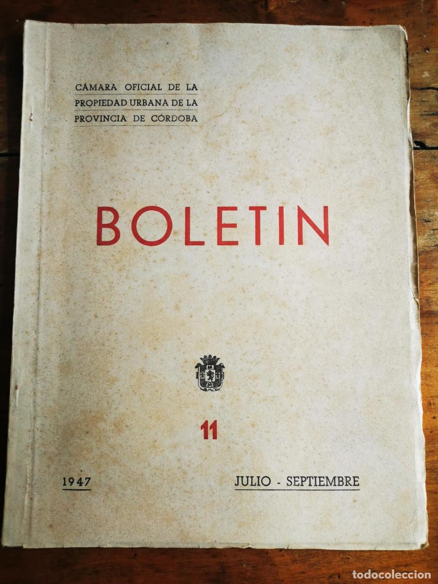 Coleccionismo de revistas y peri&oacute;dicos: BOLET&Iacute;N de la C&aacute;mara Oficial de la Propiedad Urbana de la Provincia de C&oacute;rdoba. 1947. N&ordm; 11. Julio-