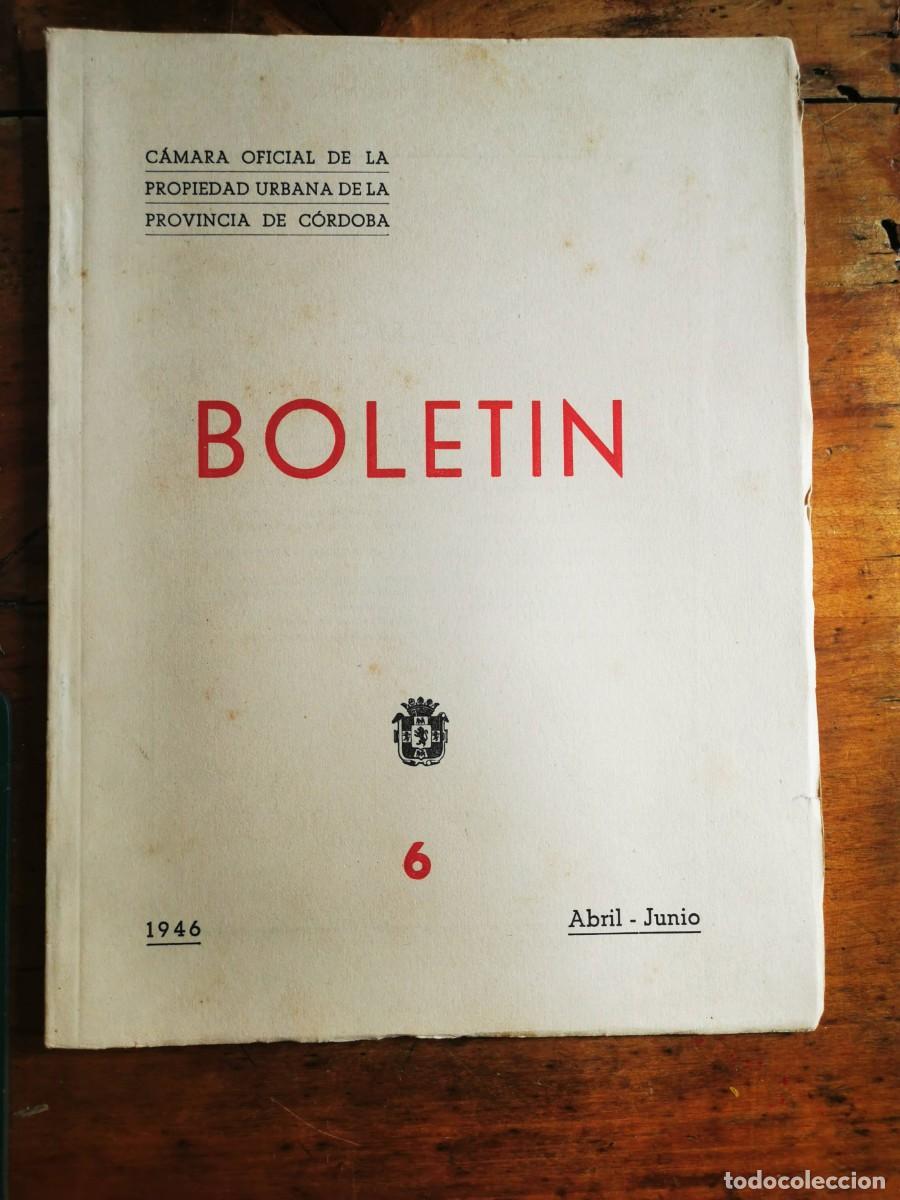 Collection Magazines and Newspapers: BOLET&Iacute;N de la C&aacute;mara Oficial de la Propiedad Urbana de la Provincia de C&oacute;rdoba. 1946. N&ordm; 6