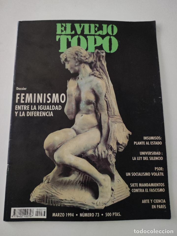 Colecionismo de Revistas e Jornais: Revista EL VIEJO TOPO N&ordm; 73 . Marzo 1994 - VVAA
