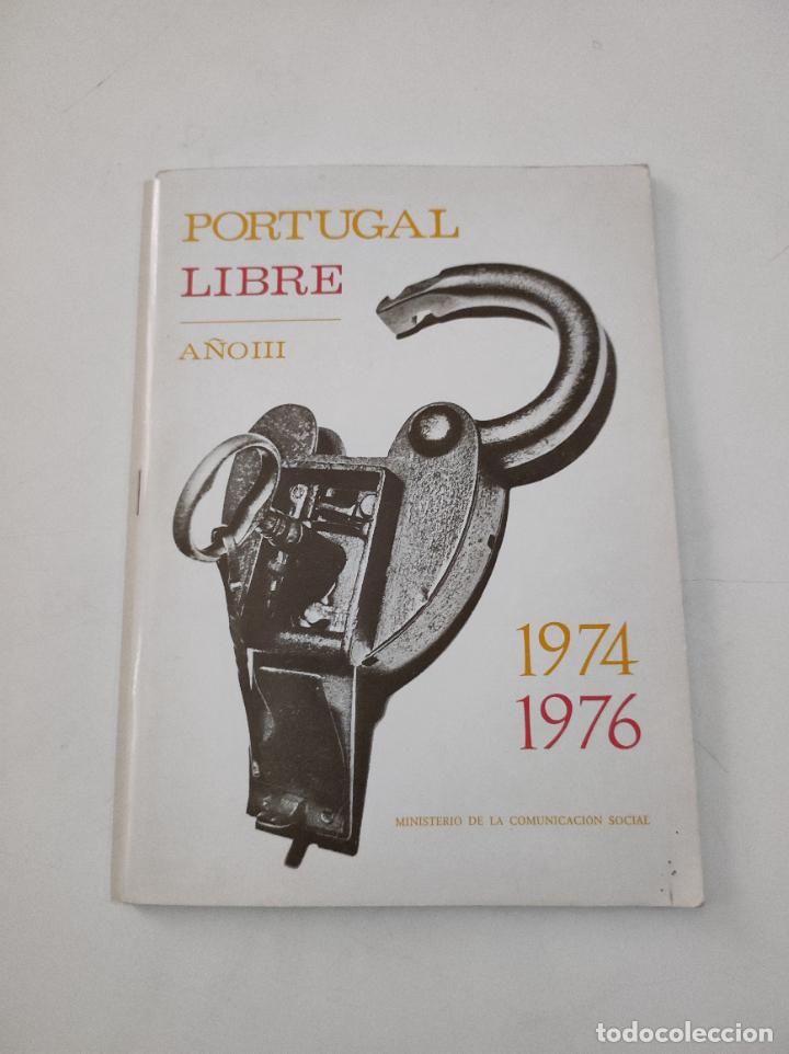 Sammeln von Zeitschriften und Zeitungen: Revista PORTUGAL LIBRE A&ntilde;o III - 1974-1976 - VVAA