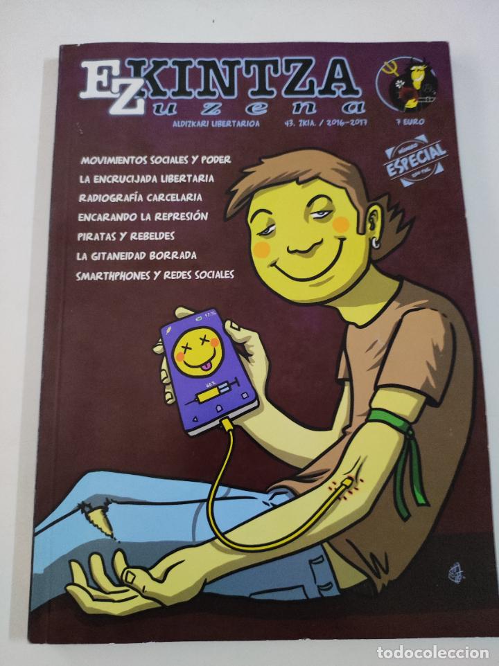 Colecionismo de Revistas e Jornais: Revista EKINTZA ZU ZENA N&ordm; 43. 2016/17. Aldizkari Libertarioa.Numero Especial - VVAA