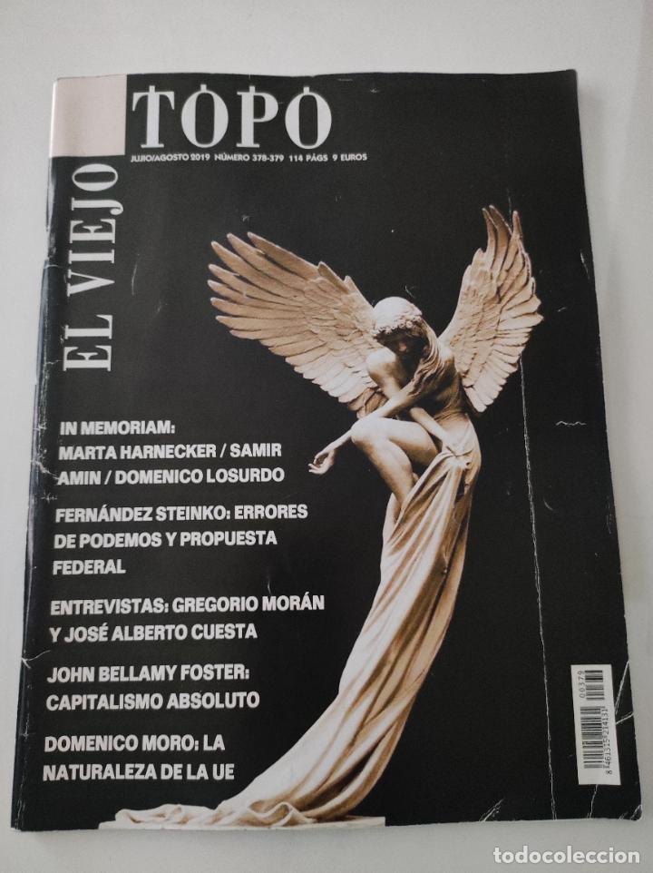 Sammeln von Zeitschriften und Zeitungen: Revista El VIEJO TOPO N&ordm; 378-79 .J -A 2019 - VVAA