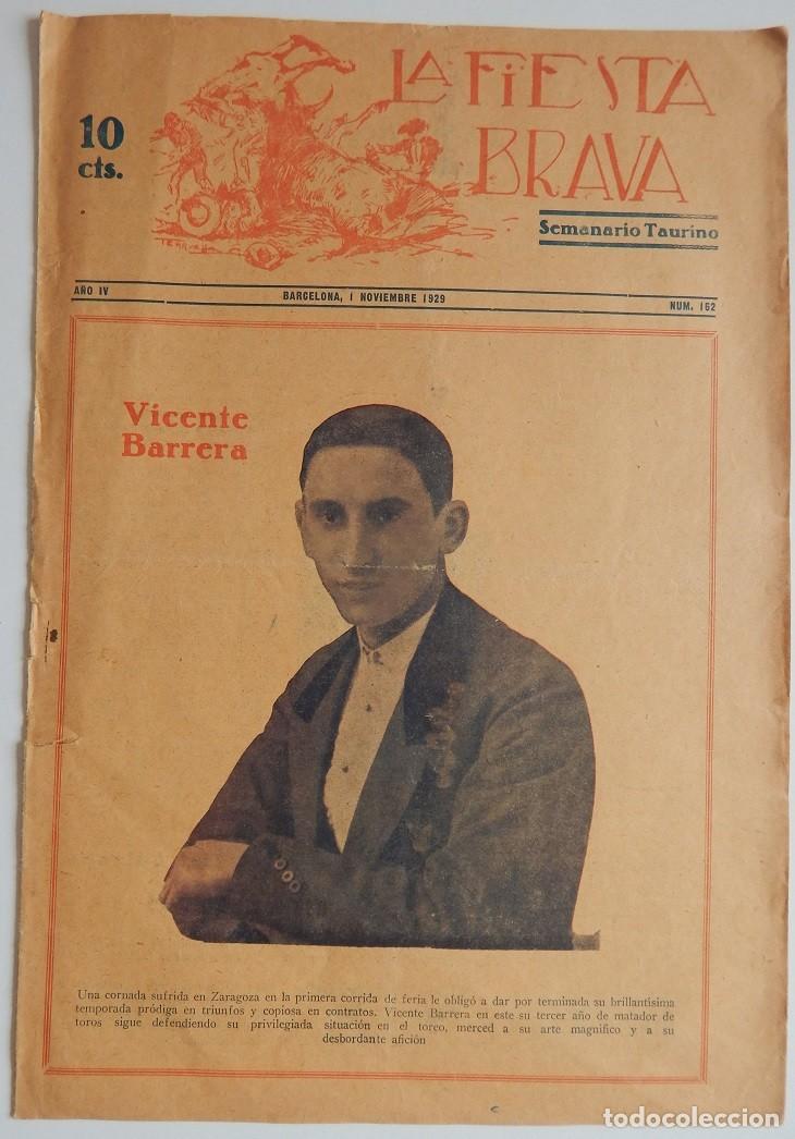 Coleccionismo de Revistas y Peri&oacute;dicos: La Fiesta Brava Semanario taurino N&uacute;m. 162 A&ntilde;o IV - 1 Noviembre 1929 / Vicente Barrera