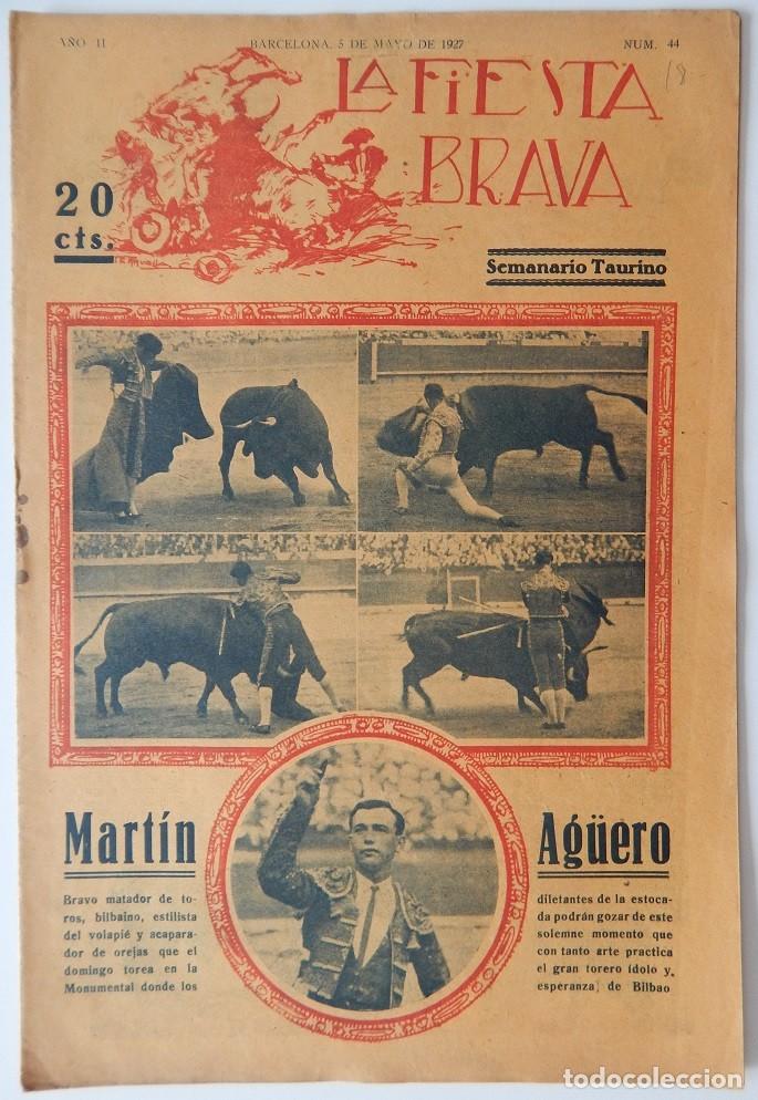 Coleccionismo de Revistas y Peri&oacute;dicos: La Fiesta Brava Semanario taurino N&uacute;m. 44 A&ntilde;o II - 5 Mayo 1927 / Mart&iacute;n Ag&uuml;ero