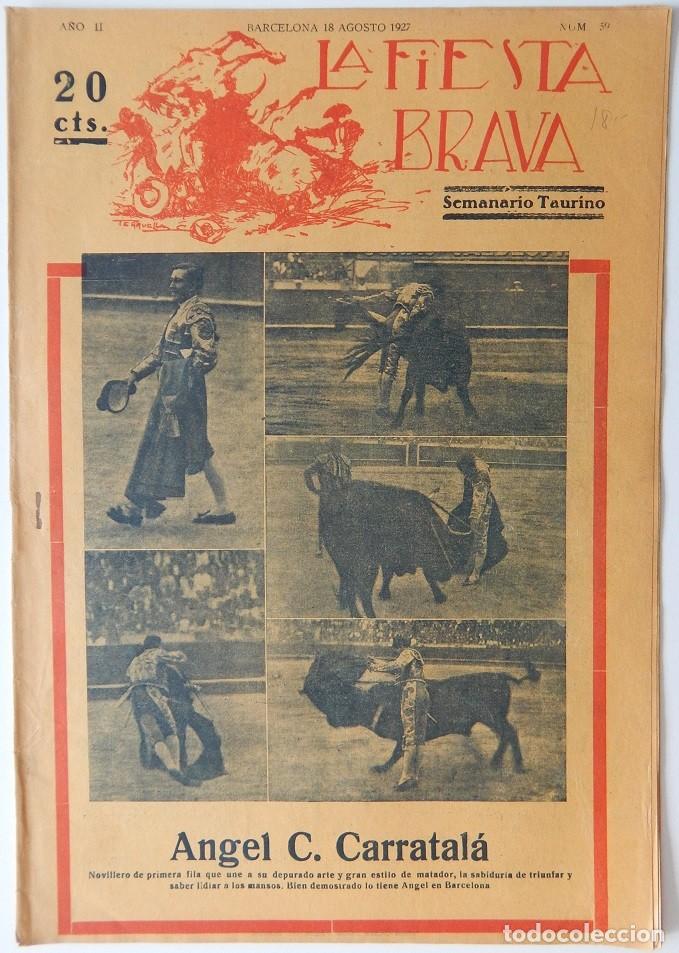 Collection Magazines and Newspapers: La Fiesta Brava Semanario taurino N&uacute;m. 59 A&ntilde;o II - 18 Agosto 1927 / Angel C. Carratal&aacute; / Incompleta