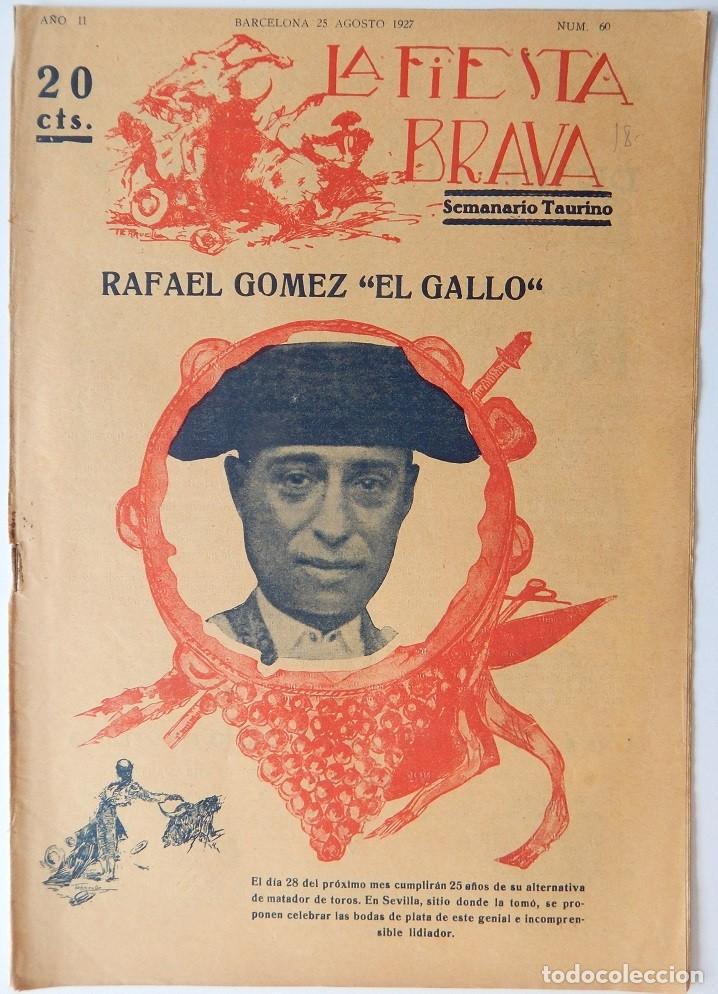 Collection Magazines and Newspapers: La Fiesta Brava Semanario taurino N&uacute;m 60 A&ntilde;o II 25 Agosto 1927 / Rafael G&oacute;mez El Gallo / Incompleta