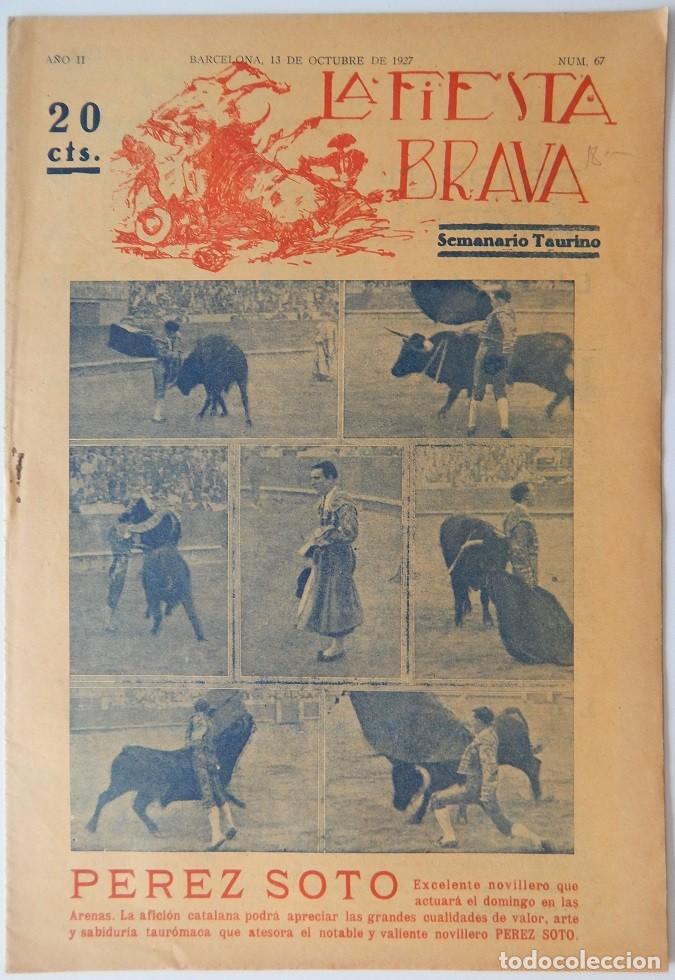 Coleccionismo de Revistas y Peri&oacute;dicos: La Fiesta Brava Semanario taurino N&uacute;m. 67 A&ntilde;o II - 13 Octubre 1927 / Perez Soto